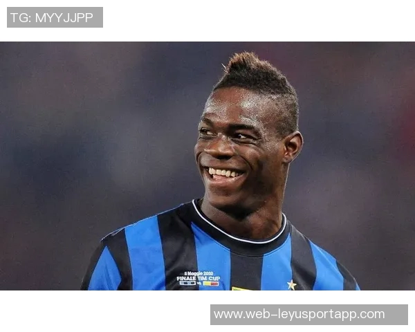 巴洛特利回忆加盟米兰前险些签约尤文对国米充满尊重 巴洛特利回忆加盟米兰前险些签约尤文对国米充满尊重