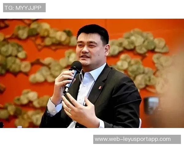 姚明的未来保障由工会守护球员之间如同家人般的支持与关怀 姚明的未来保障由工会守护球员之间如同家人般的支持与关怀