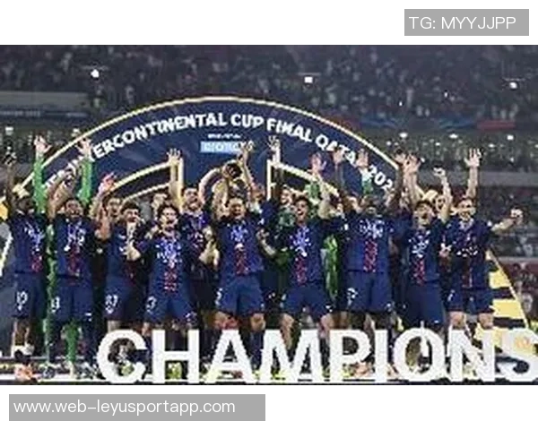 纳赛尔盛赞巴黎六冠荣耀共同庆祝历史性成就的自豪时刻